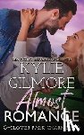 Gilmore, Kylie - Almost Romance