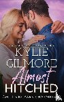 Gilmore, Kylie - Almost Hitched