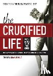 Holt, Charlie - The Crucified Life