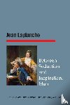 Laplanche, Jean - Between Seduction and Inspiration