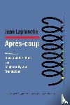 Laplanche, Jean - Après-coup