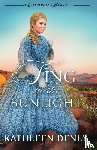 Denly, Kathleen - Sing in the Sunlight