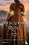 Sloan, Susan Pope - Rescuing Rose