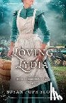 Sloan, Susan Pope - Loving Lydia