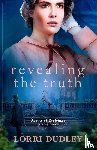 Dudley, Lorri - Revealing the Truth