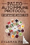Dylanna Press - Paleo Autoimmune Protocol