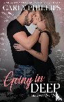 Phillips, Carly - Going in Deep