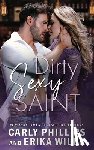 Wilde, Erika, Phillips, Carly - Dirty Sexy Saint