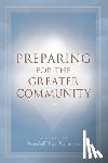 Summers, Marshall Vian - Preparing for the Greater Community