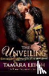 Leigh, Tamara - The Unveiling: Book One
