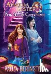 Berinstein, Paula - Amanda Lester and the Pink Sugar Conspiracy