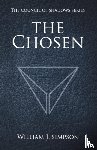 Simpson, William J - The Chosen (Council of Shadows Series, Book One)