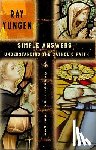 Yungen, Ray - Simple Answers: Understanding the Catholic Faith (an evangelical primer)