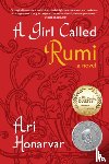 Honarvar, Ari - A Girl Called Rumi