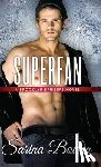 Bowen, Sarina - Bowen, S: Superfan