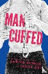 Bowen, Sarina, Eby, Tanya - Man Cuffed