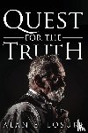 Losure, Alan E - Quest for the Truth