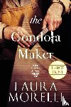 Morelli, Laura - The Gondola Maker