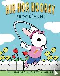 Harold, Jill, Miller, Betsy - Hip, Hop, Hooray for Brooklynn!