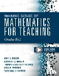 Dixon, Juli K. - Making Sense of Mathematics for Teaching Grades K-2: (Communicate the Context Behind High-Cognitive-Demand Tasks for Purposeful, Productive Learning)