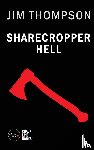 Thompson, Jim - Sharecropper Hell