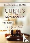 Gage, Noel - Clients and Adversaries