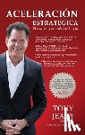 Jeary, Tony - Aceleracion Estrategica