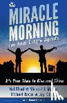 Maher, Michael J. - The Miracle Morning for Real Estate Agents: It's Your Time to Rise and Shine