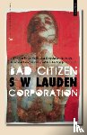 Lauden, S W - Bad Citizen Corporation