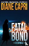 Capri, Diane, Blackwell, Nigel - Fatal Bond