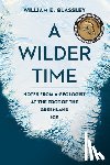 Glassley, William E. - A Wilder Time