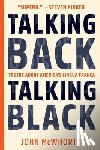 McWhorter, John - Talking Back, Talking Black