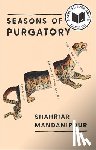 Mandanipour, Shahriar - Seasons of Purgatory