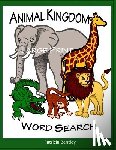 Bentley, Patricia - Animal Kingdom Large Print Word Search
