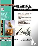 Purdue Univ, Prof Sham Tickoo - AutoCAD 2017: A Problem-Solving Approach, 3D and Advanced