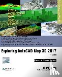 Purdue Univ, Sham Tickoo - Exploring AutoCAD Map 3D 2017