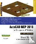 Purdue Univ, Sham Tickoo - AutoCAD MEP 2018 for Designers