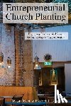 Long, Fredrick J. - Entrepreneurial Church Planting: Engaging Business and Mission for Marketplace Transformation