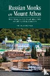 Fennell, Nicholas - Russian Monks on Mount Athos