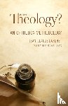 Larchet, Jean-Claude - What Is Theology