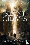 Braunbeck, Gary A - In Silent Graves