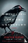 Maberry, Jonathan - Whistling Past the Graveyard