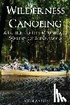 Annen, Rich - Wilderness Canoeing: A Guide to the Boundary Waters of Minnesota