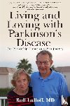 Lulloff, Rolf - Living and Loving with Parkinson's Disease