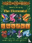 Durant, Sybrina - Magical Elements of the Periodic Table Presented Alphabetically By The Elemental Dragons