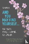 Botton, Sari - And You May Find Yourself...