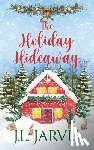 Jarvis, J L - The Holiday Hideaway