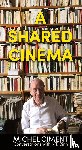 Ciment, Michel, Binh, N. T. - A Shared Cinema