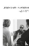 Kiarostami, Abbas - Lessons with Kiarostami