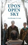 Arriaga, Guillermo - Upon Open Sky